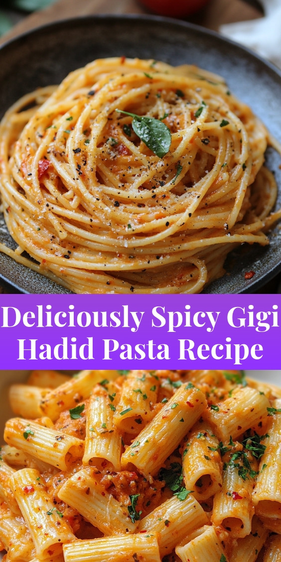 Deliciously-Spicy-Gigi-Hadid-Pasta-Recipe.webp